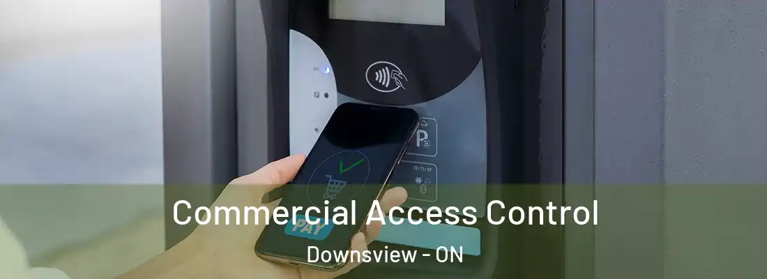  Commercial Access Control Downsview - ON