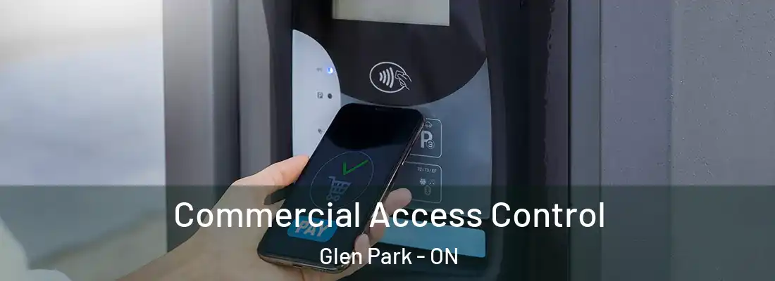  Commercial Access Control Glen Park - ON