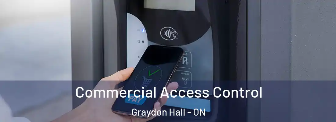  Commercial Access Control Graydon Hall - ON