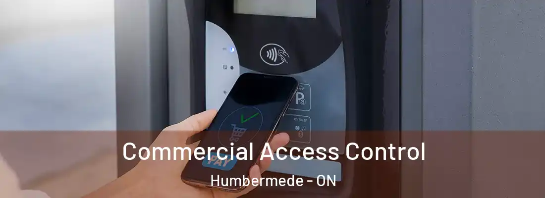  Commercial Access Control Humbermede - ON