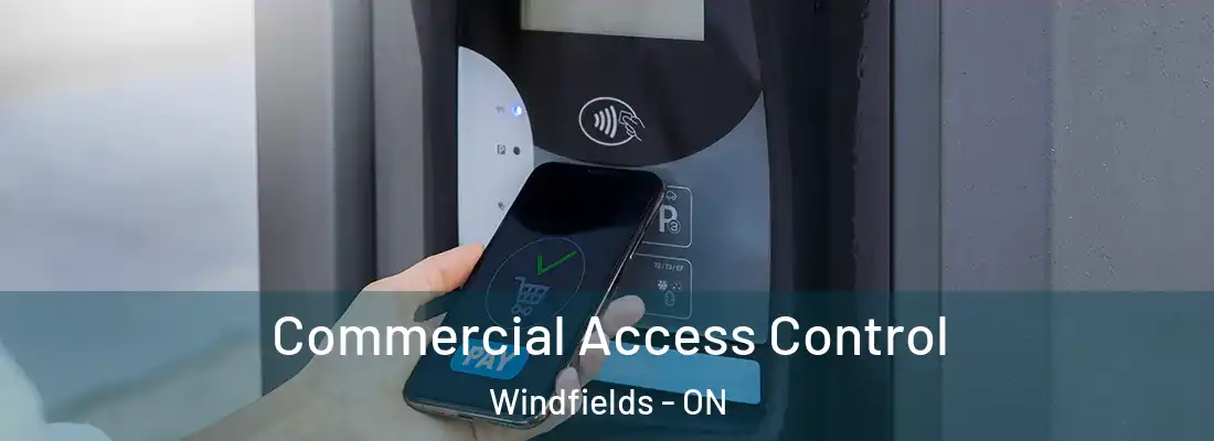  Commercial Access Control Windfields - ON