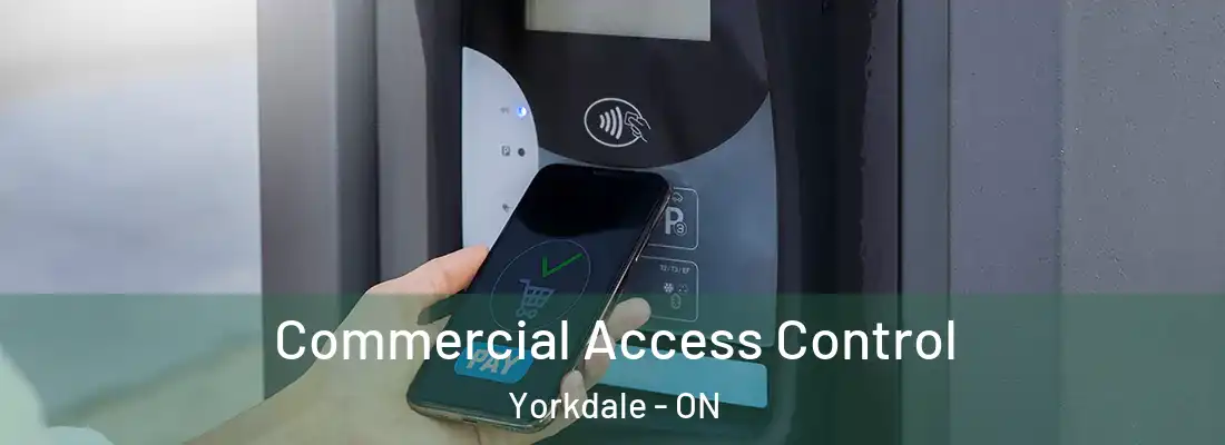  Commercial Access Control Yorkdale - ON