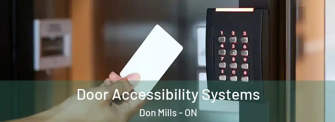  Door Accessibility Systems Don Mills - ON