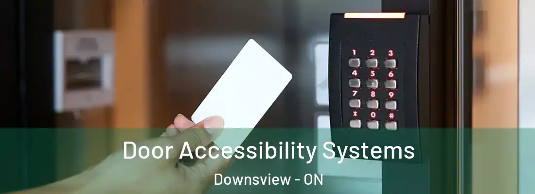  Door Accessibility Systems Downsview - ON