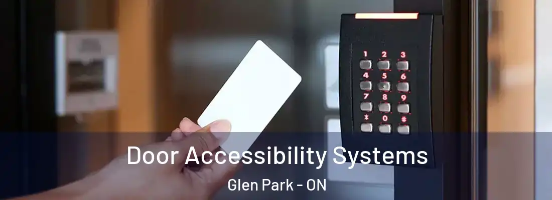  Door Accessibility Systems Glen Park - ON