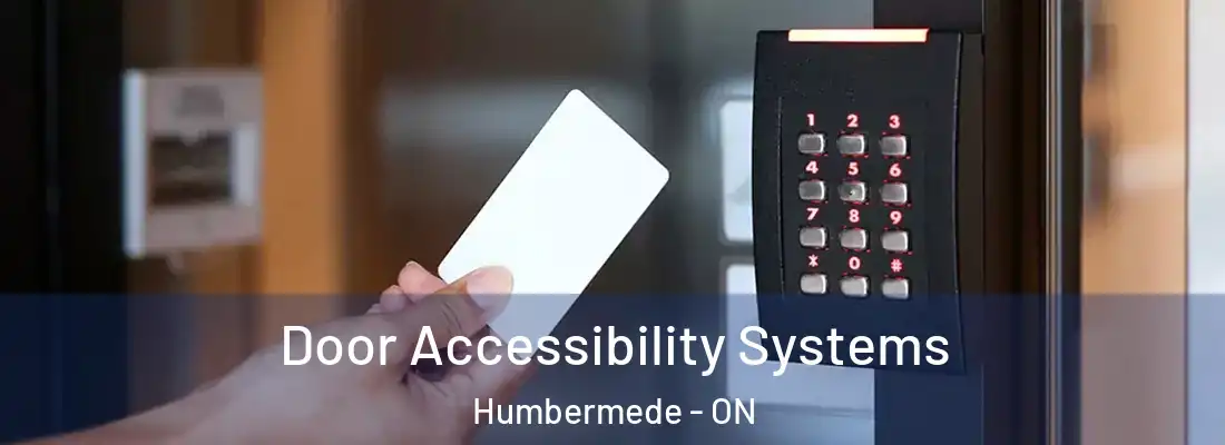  Door Accessibility Systems Humbermede - ON