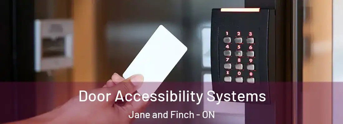  Door Accessibility Systems Jane and Finch - ON