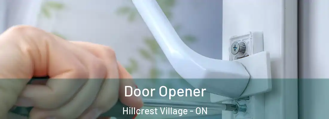  Door Opener Hillcrest Village - ON