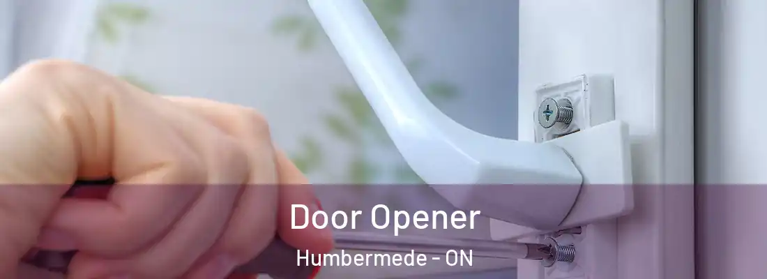  Door Opener Humbermede - ON