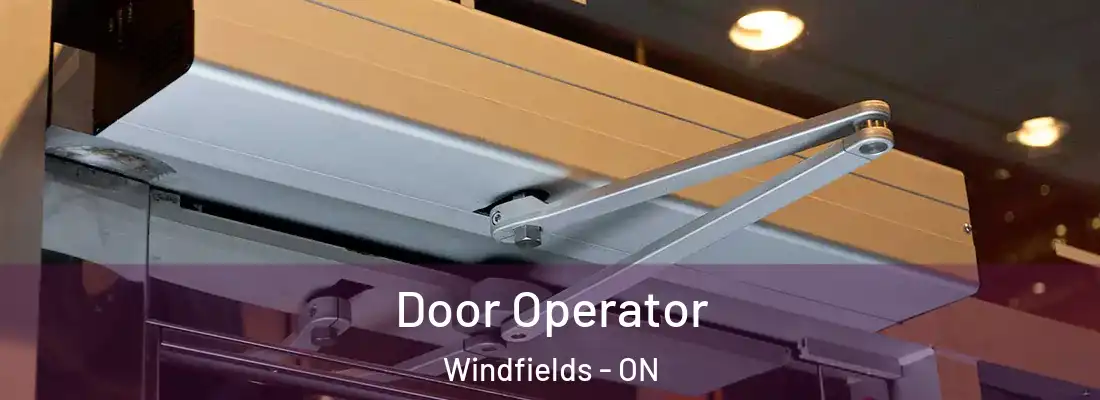  Door Operator Windfields - ON