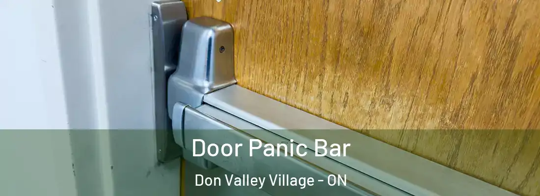  Door Panic Bar Don Valley Village - ON