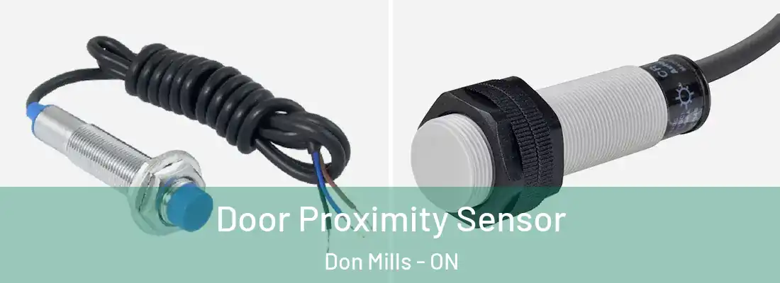  Door Proximity Sensor Don Mills - ON