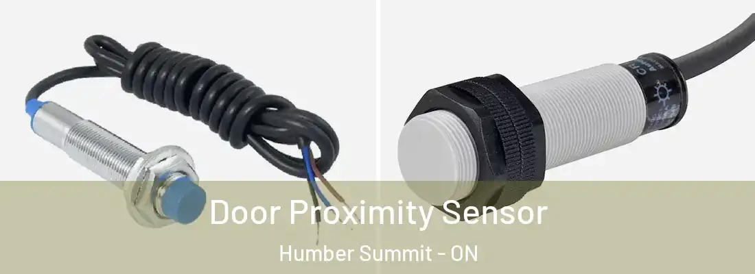  Door Proximity Sensor Humber Summit - ON