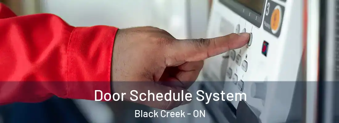  Door Schedule System Black Creek - ON