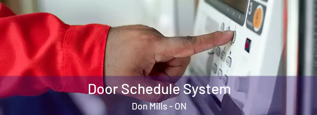  Door Schedule System Don Mills - ON