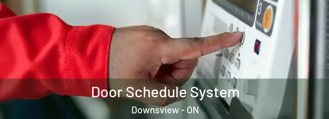  Door Schedule System Downsview - ON