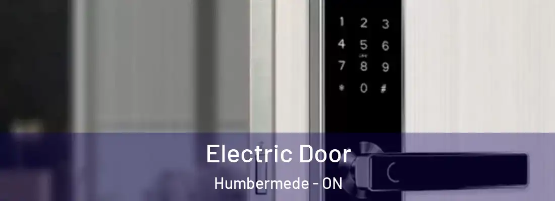  Electric Door Humbermede - ON