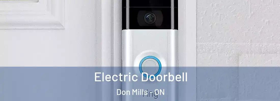  Electric Doorbell Don Mills - ON