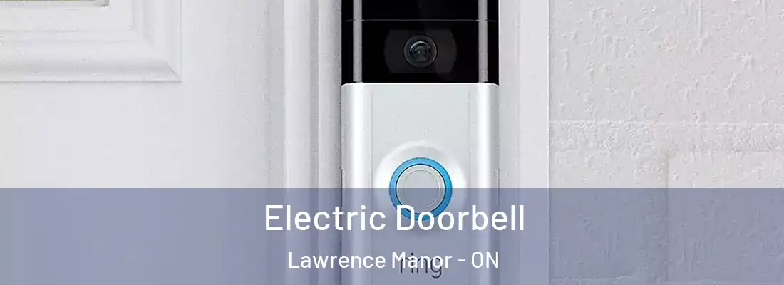  Electric Doorbell Lawrence Manor - ON