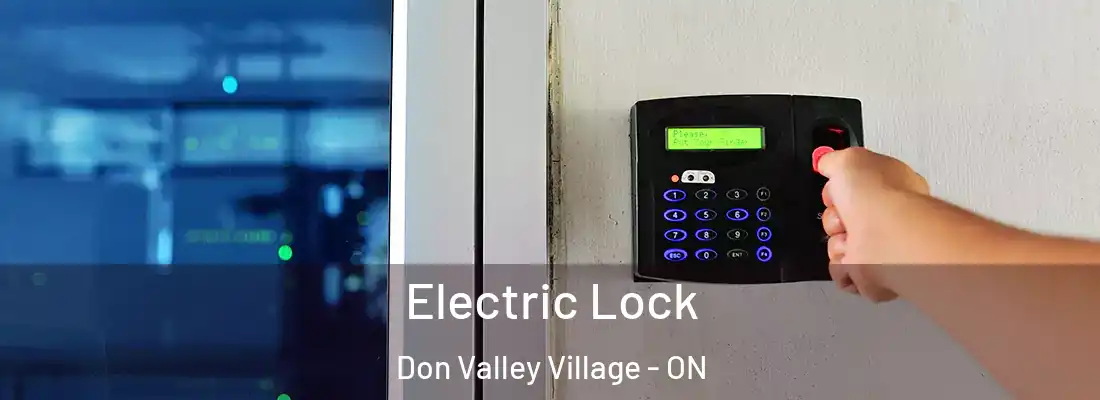  Electric Lock Don Valley Village - ON
