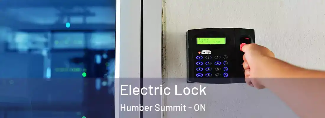  Electric Lock Humber Summit - ON