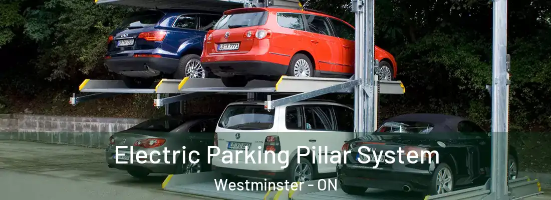  Electric Parking Pillar System Westminster - ON