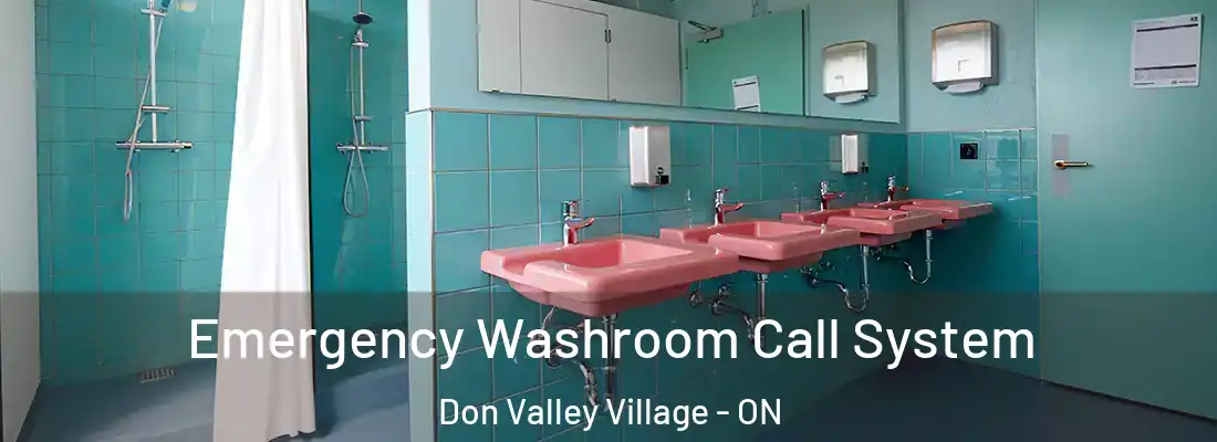  Emergency Washroom Call System Don Valley Village - ON