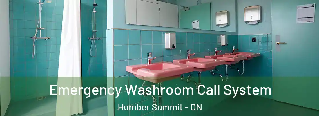  Emergency Washroom Call System Humber Summit - ON