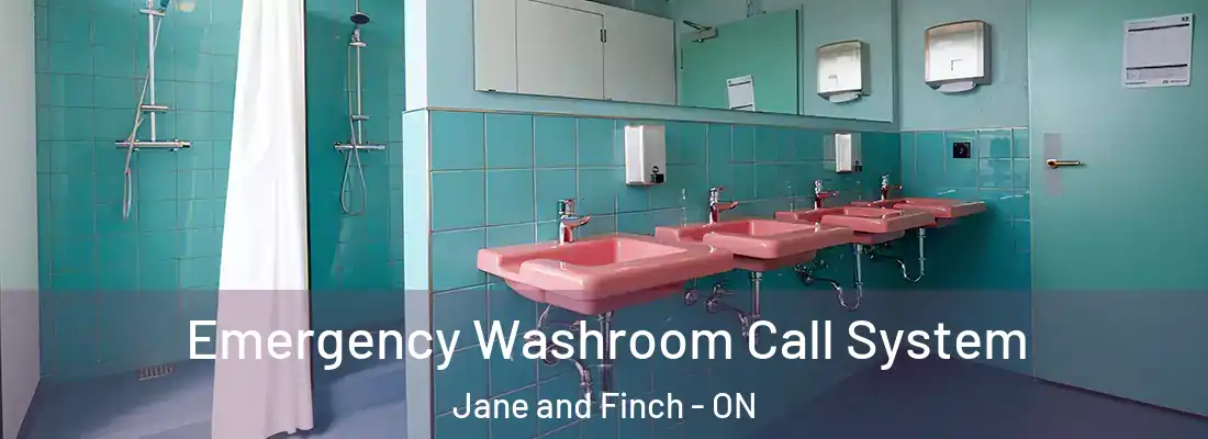  Emergency Washroom Call System Jane and Finch - ON