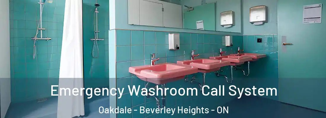  Emergency Washroom Call System Oakdale - Beverley Heights - ON