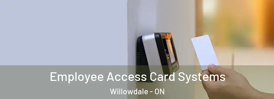  Employee Access Card Systems Willowdale - ON
