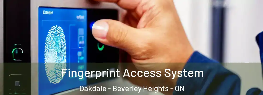  Fingerprint Access System Oakdale - Beverley Heights - ON