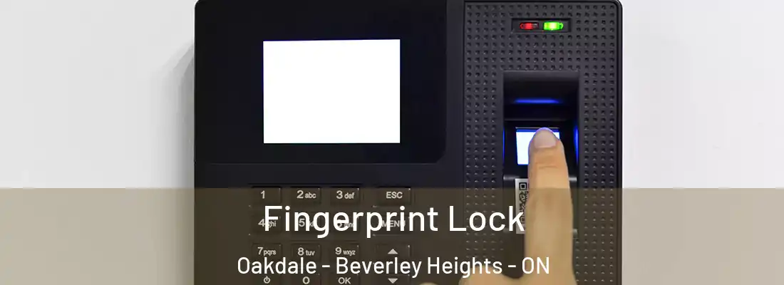  Fingerprint Lock Oakdale - Beverley Heights - ON