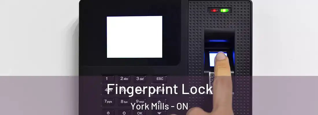  Fingerprint Lock York Mills - ON
