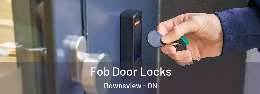  Fob Door Locks Downsview - ON