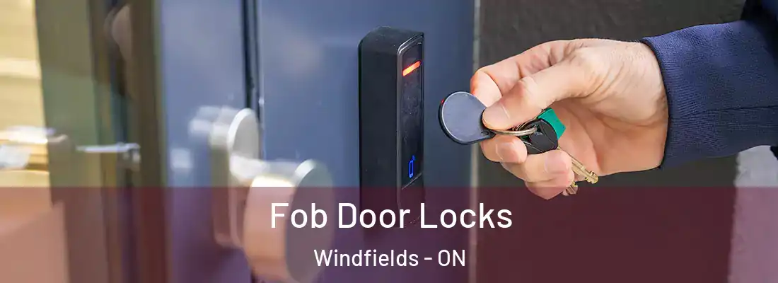  Fob Door Locks Windfields - ON