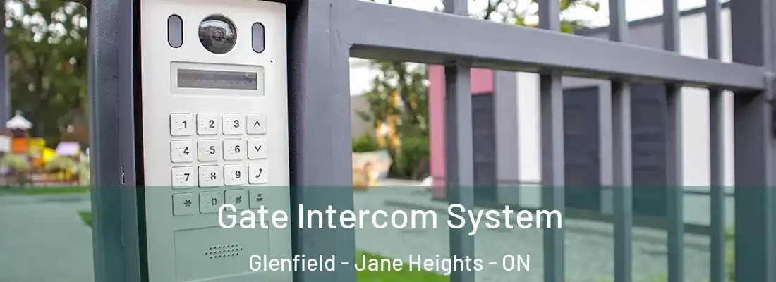  Gate Intercom System Glenfield - Jane Heights - ON