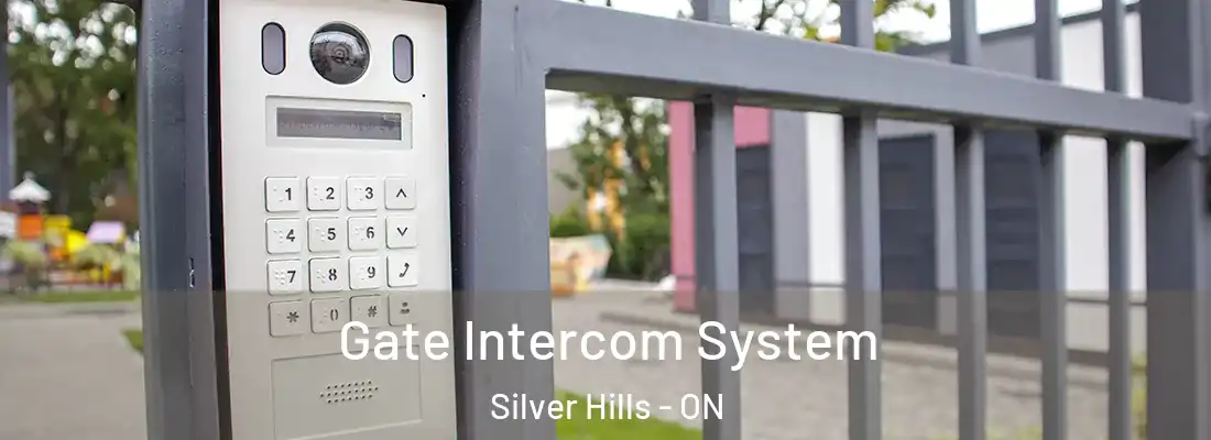 Gate Intercom System Silver Hills - ON