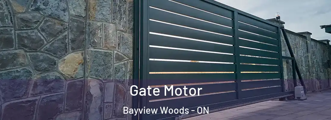  Gate Motor Bayview Woods - ON
