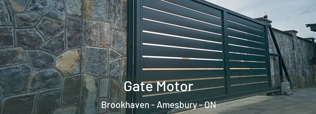  Gate Motor Brookhaven - Amesbury - ON