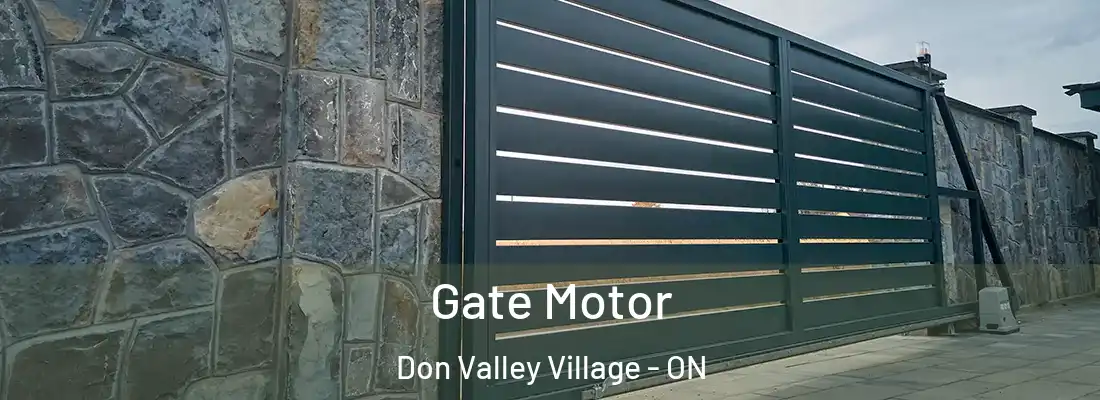  Gate Motor Don Valley Village - ON