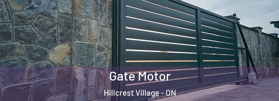  Gate Motor Hillcrest Village - ON