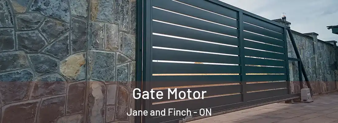  Gate Motor Jane and Finch - ON