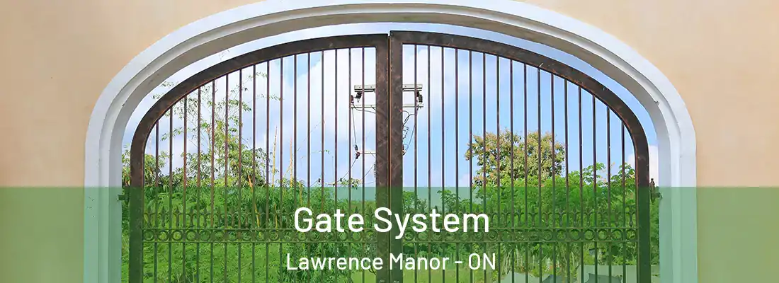  Gate System Lawrence Manor - ON