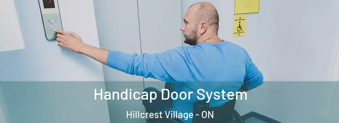  Handicap Door System Hillcrest Village - ON