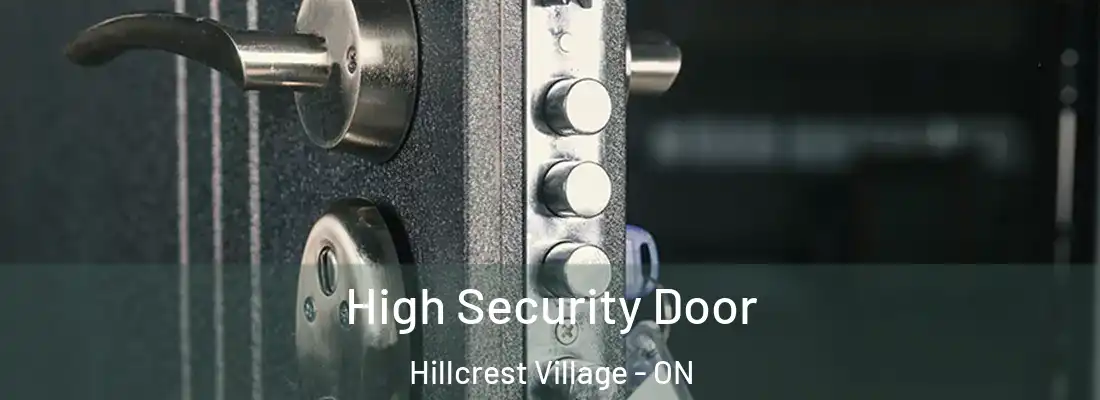  High Security Door Hillcrest Village - ON