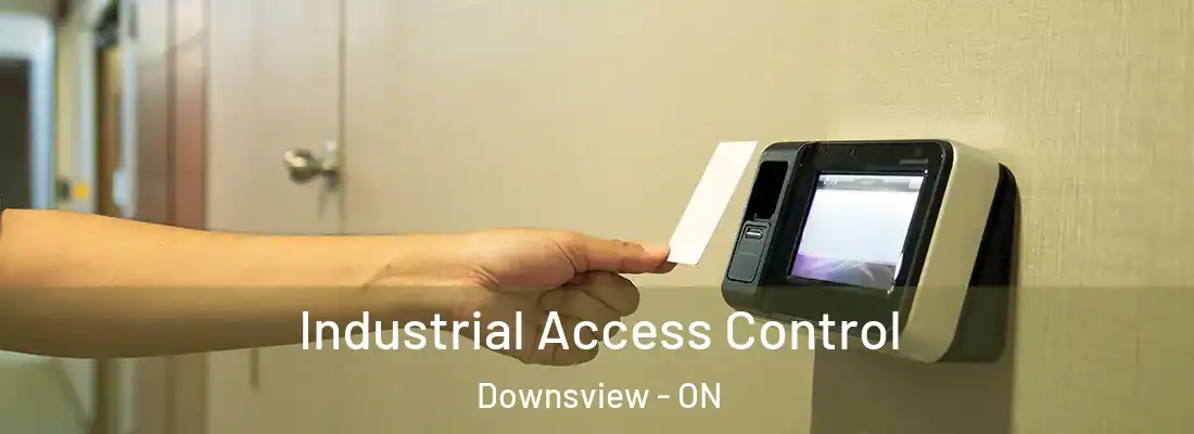  Industrial Access Control Downsview - ON