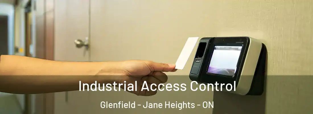  Industrial Access Control Glenfield - Jane Heights - ON