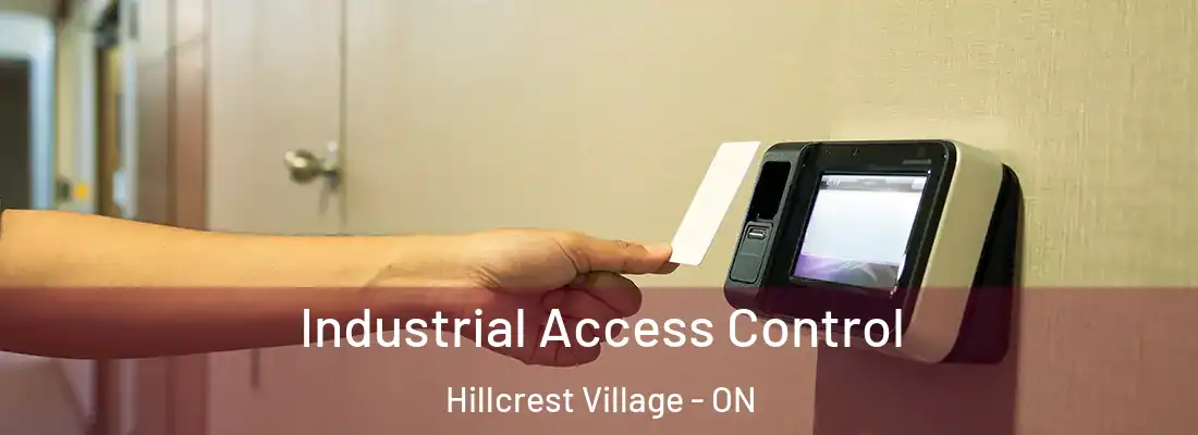  Industrial Access Control Hillcrest Village - ON