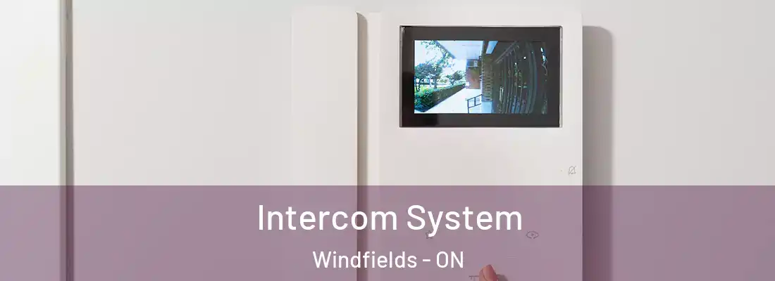  Intercom System Windfields - ON